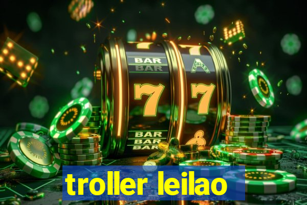 troller leilao